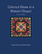 Colored Glass in a Distant Chapel Concert Band sheet music cover